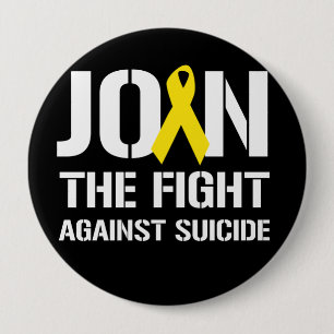 Badge Rond 10 Cm Joignez le combat contre le suicide -