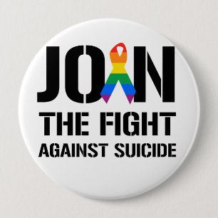 Badge Rond 10 Cm Joignez le combat contre le suicide gai