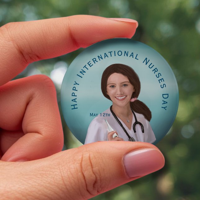 Badge Rond 10 Cm Joyeuse Journée internationale des infirmières ave (Happy International Nurses Day with Nurse Button)