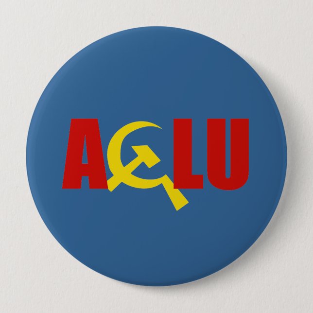 Badge Rond 10 Cm L'ACLU est communiste (Devant)