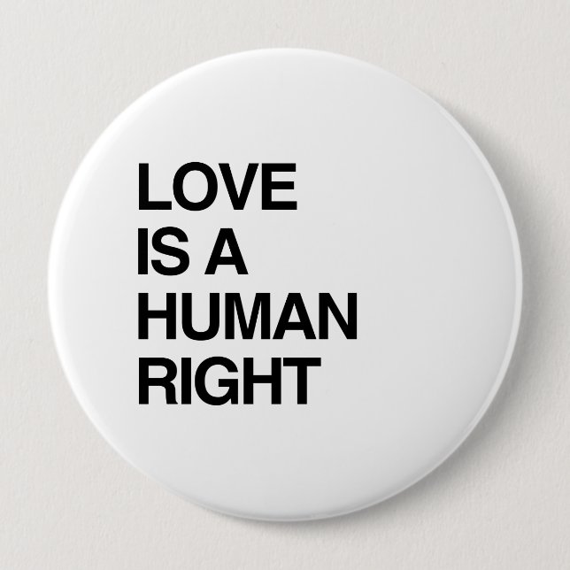 BADGE ROND 10 CM L'AMOUR EST UN DROIT HUMAIN (Devant)