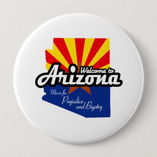Badge Rond 10 Cm L'Arizona - "Mecque pour le préjudice et le (Devant)
