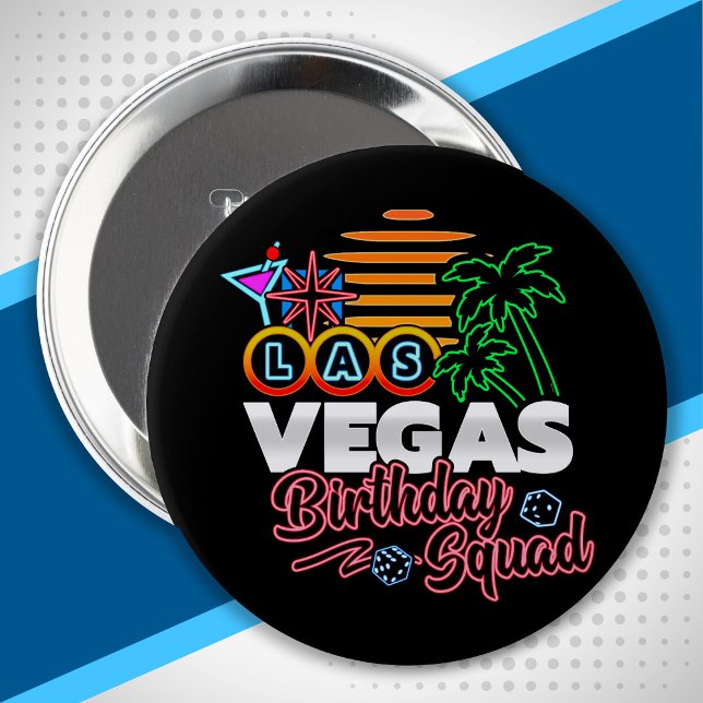 Badge Rond 10 Cm Las Vegas Anniversaire - Vegas Anniversaire Squad (Créateur téléchargé)