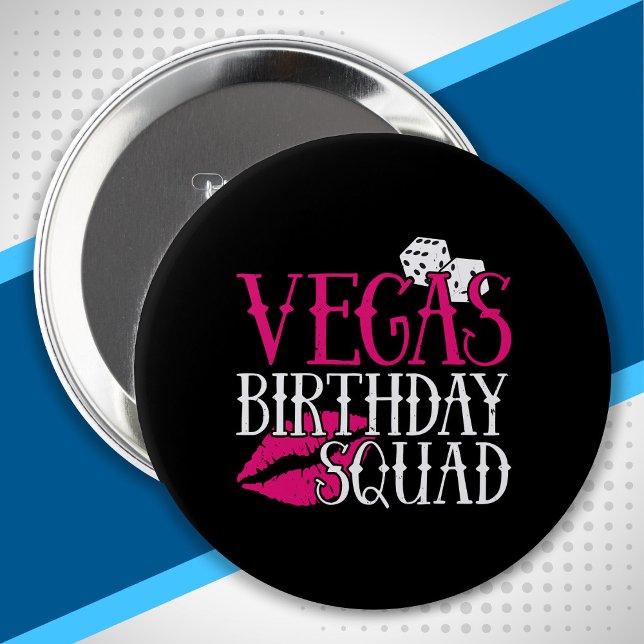 Badge Rond 10 Cm Las Vegas Birthday Party Group Cadeau Vegas Squad (Créateur téléchargé)
