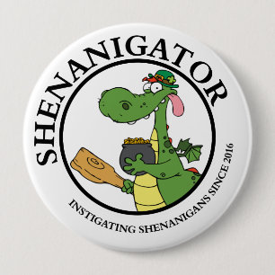 Badge Rond 10 Cm Le Bouton Ronde 2016 : Inciter les Shenanigans