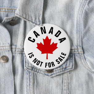 Badge Rond 10 Cm Le Canada n'est pas à vendre