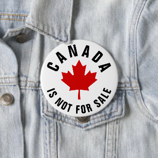 Badge Rond 10 Cm Le Canada n'est pas à vendre