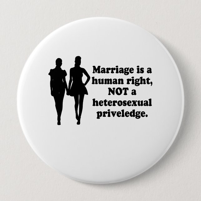 Badge Rond 10 Cm Le mariage est un droit de l'homme (Devant)
