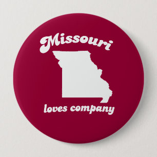 Badge Rond 10 Cm Le Missouri aime le T-shirt de société