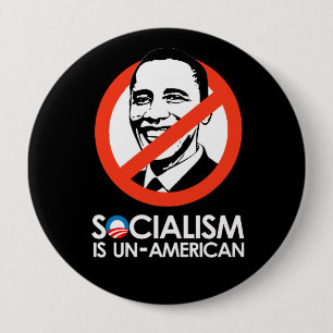 Badge Rond 10 Cm Le socialisme est UnAmerican