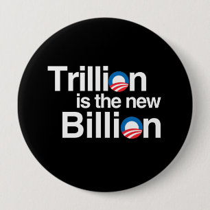 BADGE ROND 10 CM LE TRILLION EST LE NOUVEAU MILLIARD