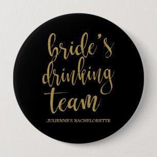 Badge Rond 10 Cm L'équipe de boisson de la mariée Calligraphie mign