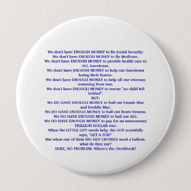 Badge Rond 10 Cm Les Républicains n'ont tout simplement pas assez d (Devant)