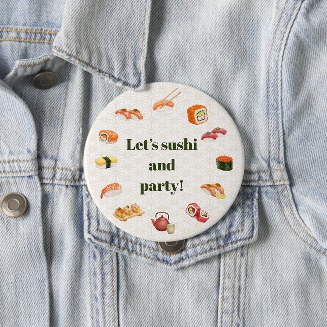 Badge Rond 10 Cm Let’s sushi and party!  (En situation)