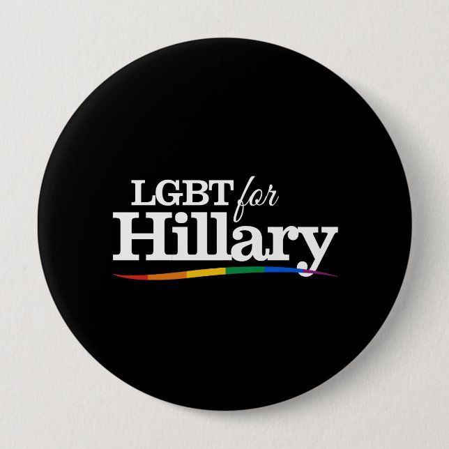 Badge Rond 10 Cm LGBT pour Hillary - noir  blanc- (Devant)