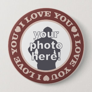 Badge Rond 10 Cm LOVE with YUR PHOTO custom button (énorme)