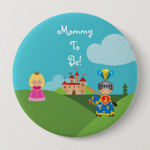 Badge Rond 10 Cm Maman personnalisée par chevalier de conte de fé