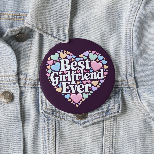 Badge Rond 10 Cm Meilleure petite amie jamais (En situation)