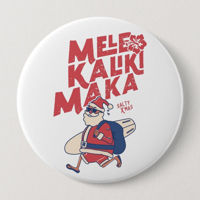 Badge Rond 10 Cm Mele Kalikimaka - Funny Santa Hawaiian Christmas   (Devant)