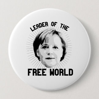 Badge Rond 10 Cm Merkel est le chef du monde libre - - -
