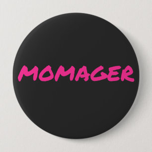 Badge Rond 10 Cm Moment Pour Boss Lady Maman Momprenuer