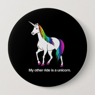 BADGE ROND 10 CM MON AUTRE VOITURE EST UN LICORNE