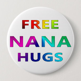 Badge Rond 10 Cm Nana libre étreint le bouton de Rainbbow de fiert