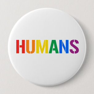 BADGE ROND 10 CM NOUS SOMMES DES HUMAINS
