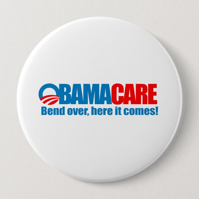 Badge Rond 10 Cm Obamacare - courbure ici elle vient (Devant)