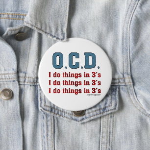 Badge Rond 10 Cm OCD I Do Things in 3