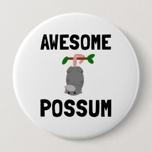Badge Rond 10 Cm Opossum impressionnant