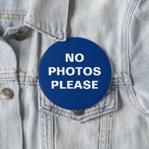 Badge Rond 10 Cm Pas de photos Bouton Pin-On S'Il Vous Plaît
