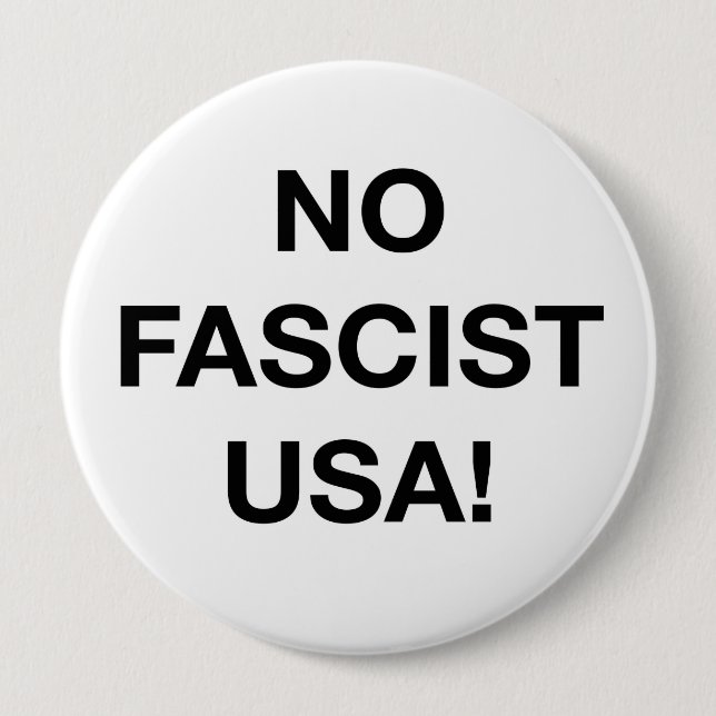 Badge Rond 10 Cm Pas de USA fascistes ! (Devant)