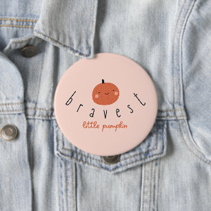 Badge Rond 10 Cm petit citrouille le plus courageux cancer enfant e