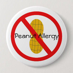 Badge Rond 10 Cm Pin d'allergie d'arachide