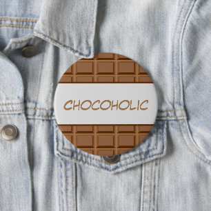Badge Rond 10 Cm Plaque chocolat chocolat chocolat chocoholique