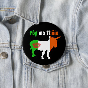 Badge Rond 10 Cm Pog Mo Thoin - Humour irlandais