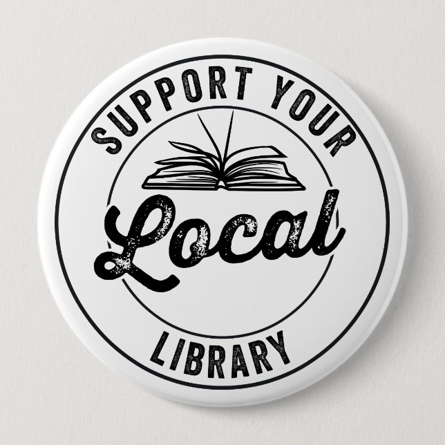 Badge Rond 10 Cm prendre en charge votre bibliothèque locale (Devant)
