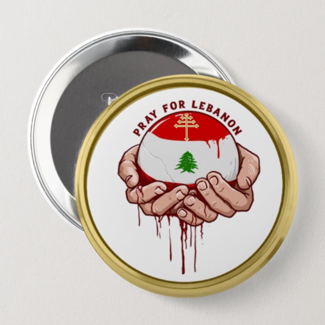 Badge Rond 10 Cm Priez pour le Liban - Liban, Palestine, Israël Gue (Devant & derrière)
