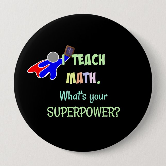Badge Rond 10 Cm Prof de maths, Superhéros (Devant)