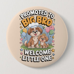 Badge Rond 10 Cm Promu à Big Bro, Big Brother,