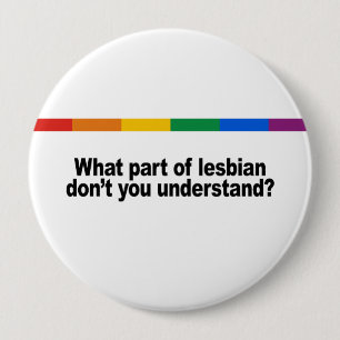 Badge Rond 10 Cm Quelle partie de lesbienne