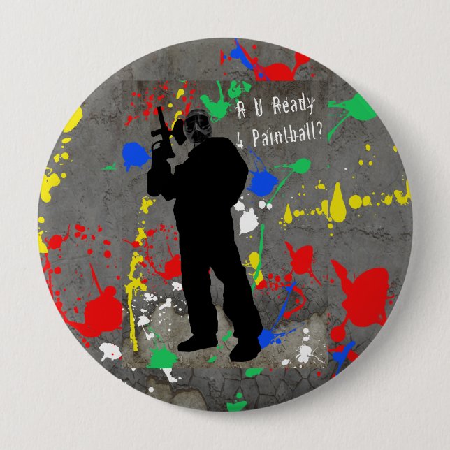 Badge Rond 10 Cm R U préparent le Paintball 4 ? (Devant)