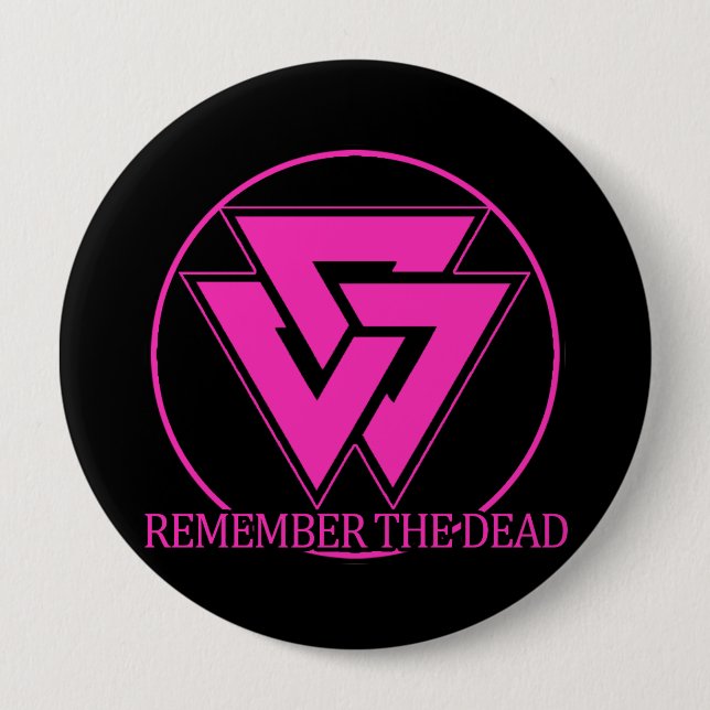 Badge Rond 10 Cm Rappelez-vous le bouton mort de Homocaust (Devant)
