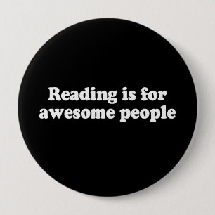 Badge Rond 10 Cm READING IS FOR AWESOME PEOPLE T-shirt