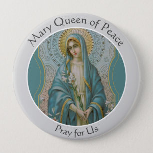 Badge Rond 10 Cm Reine bénie de Vierge Marie de catholique de paix