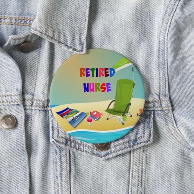 Badge Rond 10 Cm Rétired Nurse (En situation)