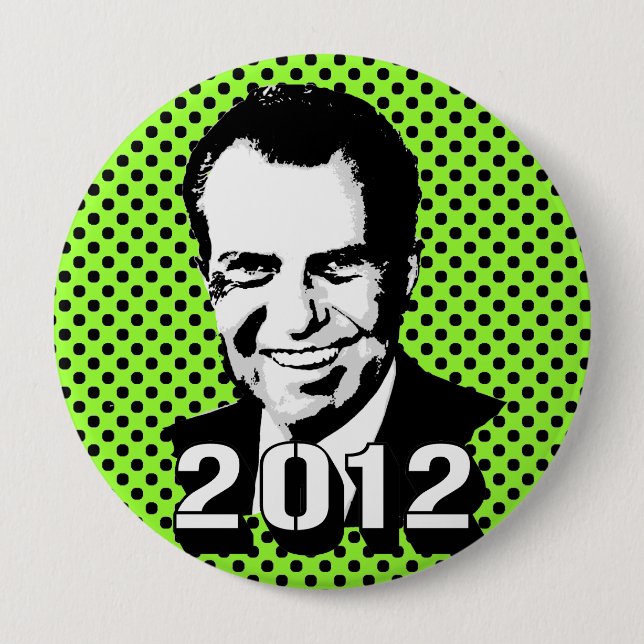 Badge Rond 10 Cm Richard Nixon 2012 (Devant)