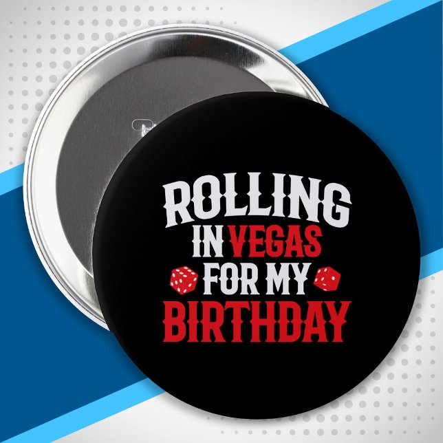Badge Rond 10 Cm Rolling in Vegas (Créateur téléchargé)