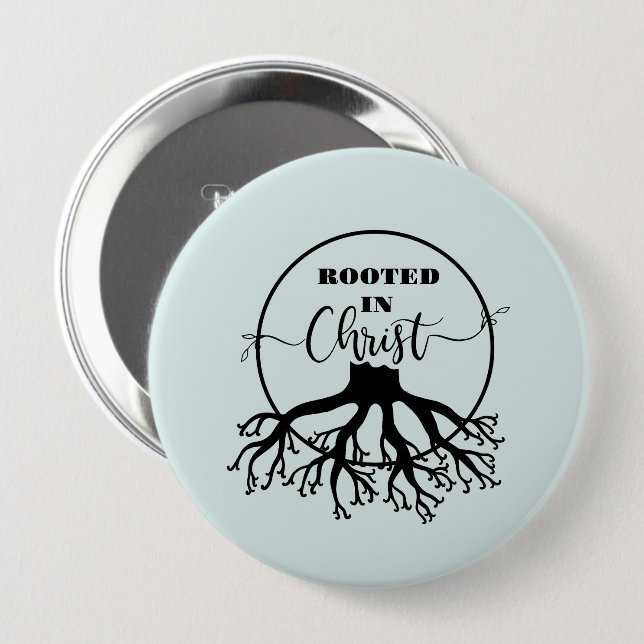 Badge Rond 10 Cm Rooted in Christ (Devant & derrière)